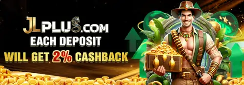 jlplus each deposit will get 2% cashback