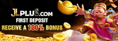 jlplus first deposit receive a 100% bonus